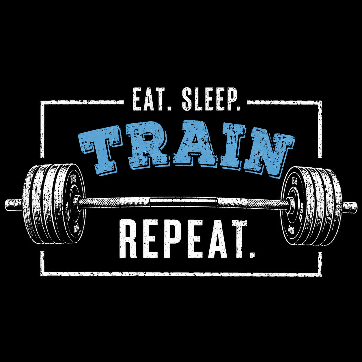 A distressed vintage gym design featuring a loaded barbell and the motivational routine “Eat Sleep Train Repeat.”