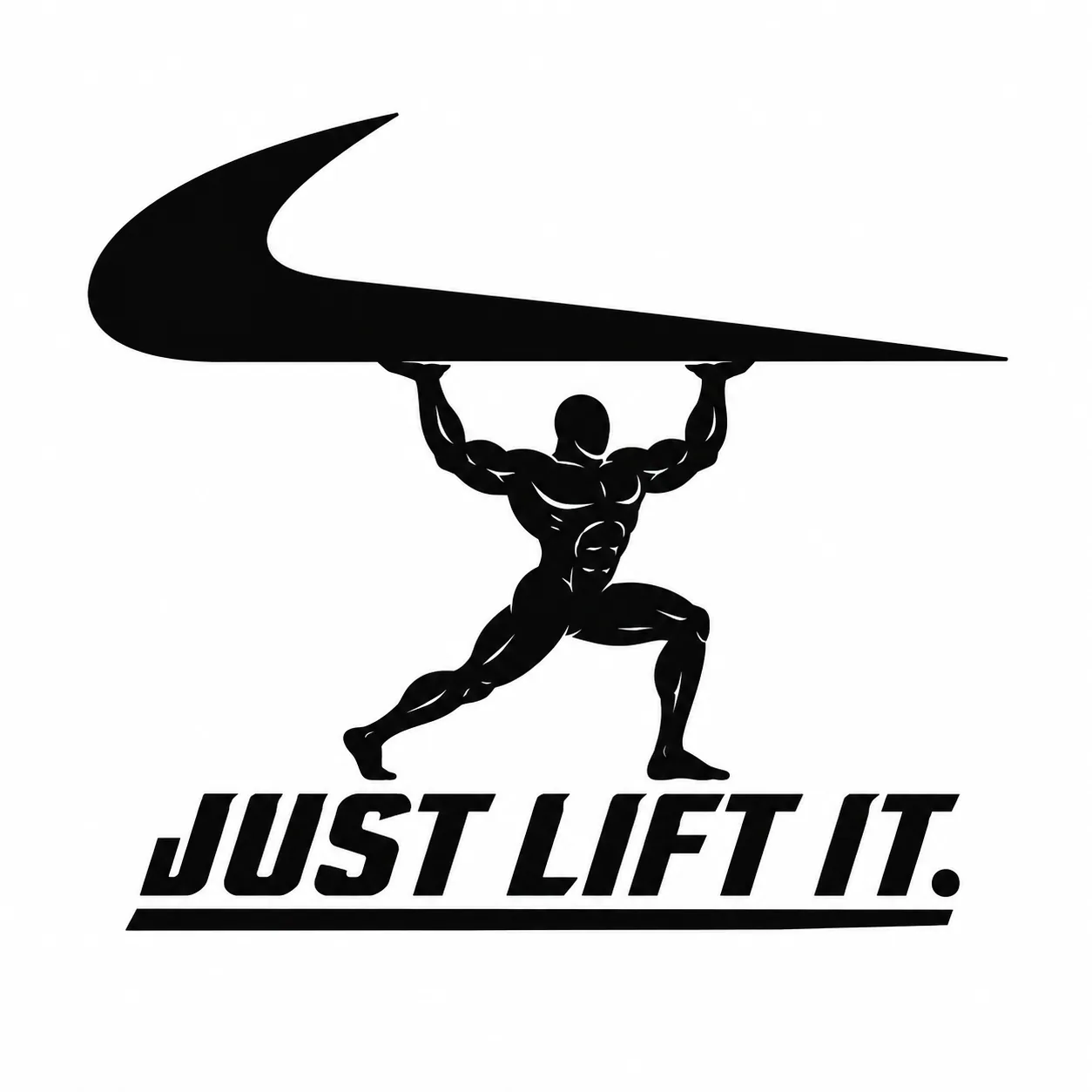 A bold black-and-white fitness design featuring a muscular lifter holding an oversized athletic-inspired symbol above the phrase “Just Lift It.”